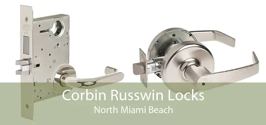 Corbin Russwin Locks North Miami Beach