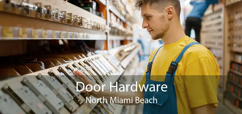 Door Hardware North Miami Beach