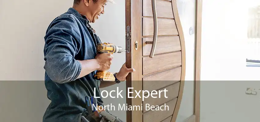 Lock Expert North Miami Beach